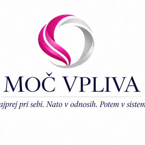 Moč vpliva, program za odgovornost zase, družbo, svet. Izvajalki mag. Natalie Cvikl Postružnik in mag. Anita Hrast